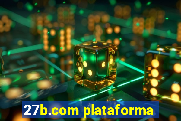 27b.com plataforma